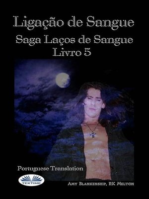 cover image of Ligação De Sangue (Ligação De Sangue--Livro 5)